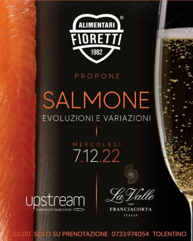 @alimentari_fioretti #salmone #upstream #lavallefranciacorta #tolentino #macerata #marche #foodporn #food #eventimarche #eventitolentino #wine